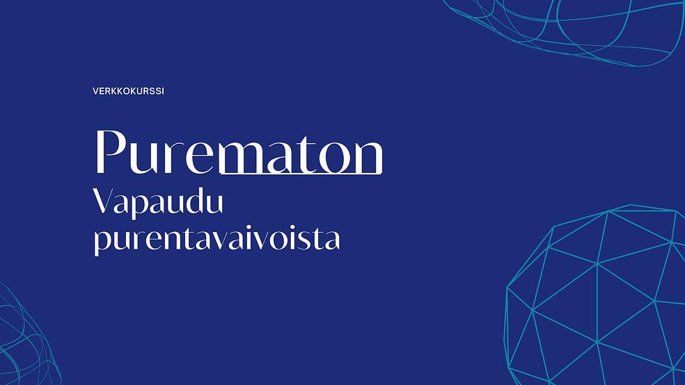 Purematon - vapaudu purentavaivoista by Liikkula Oy